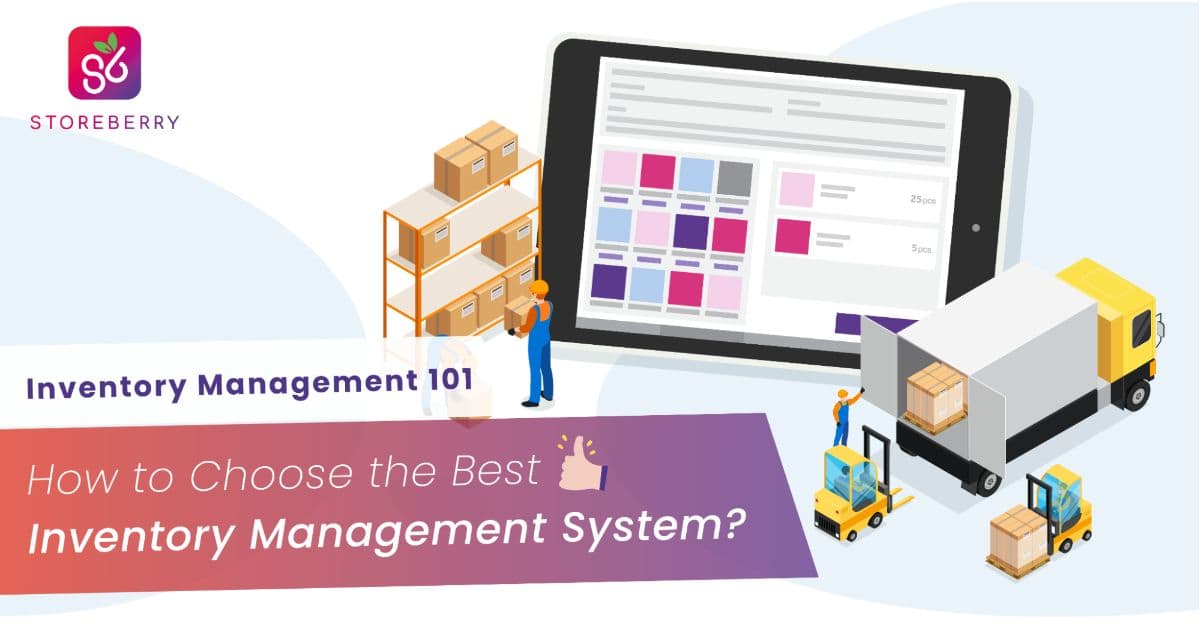 【Inventory Management 101】How to Choose the Best Inventory Management System